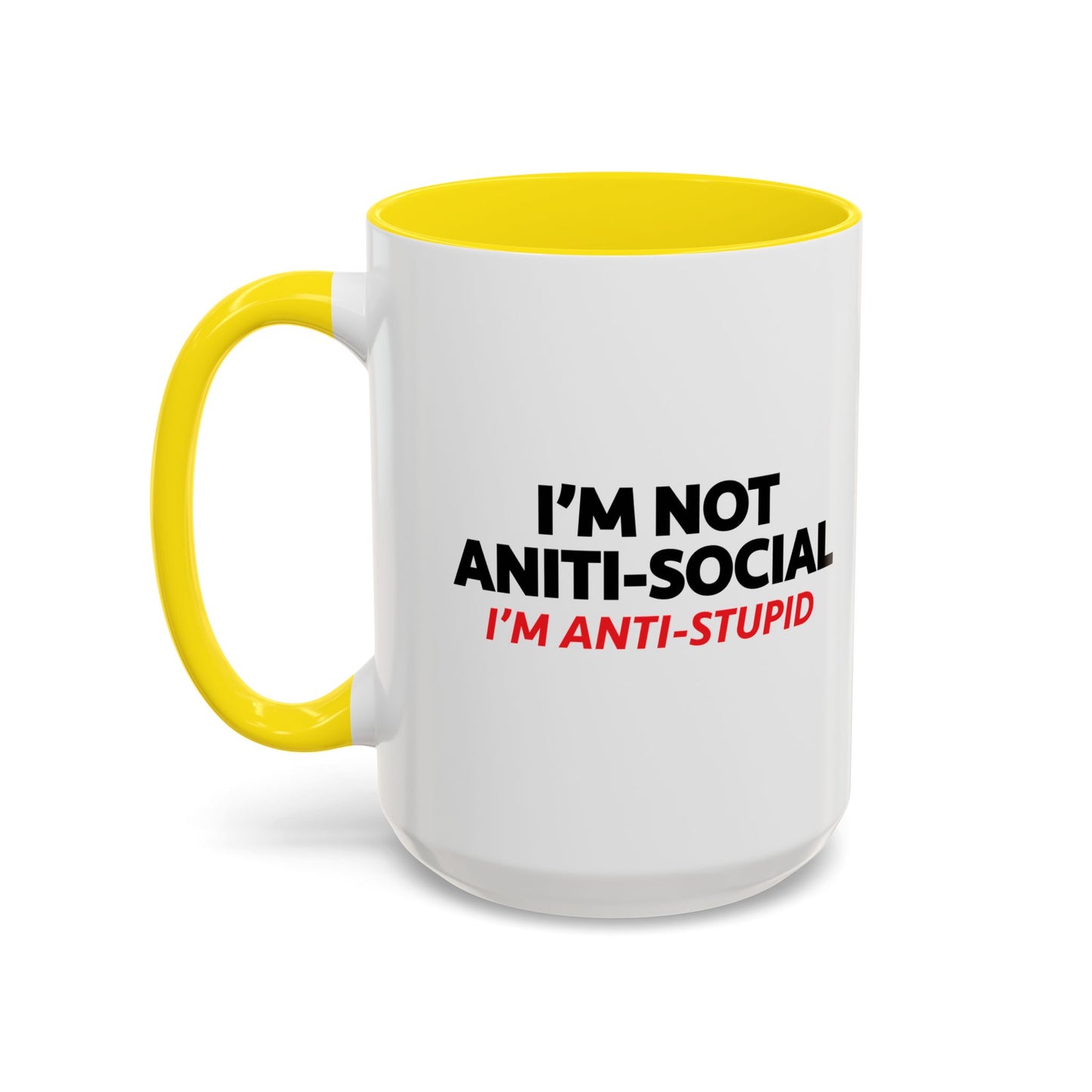 ANTI STUPID Accent BiColor Funny Sarcastic Mug