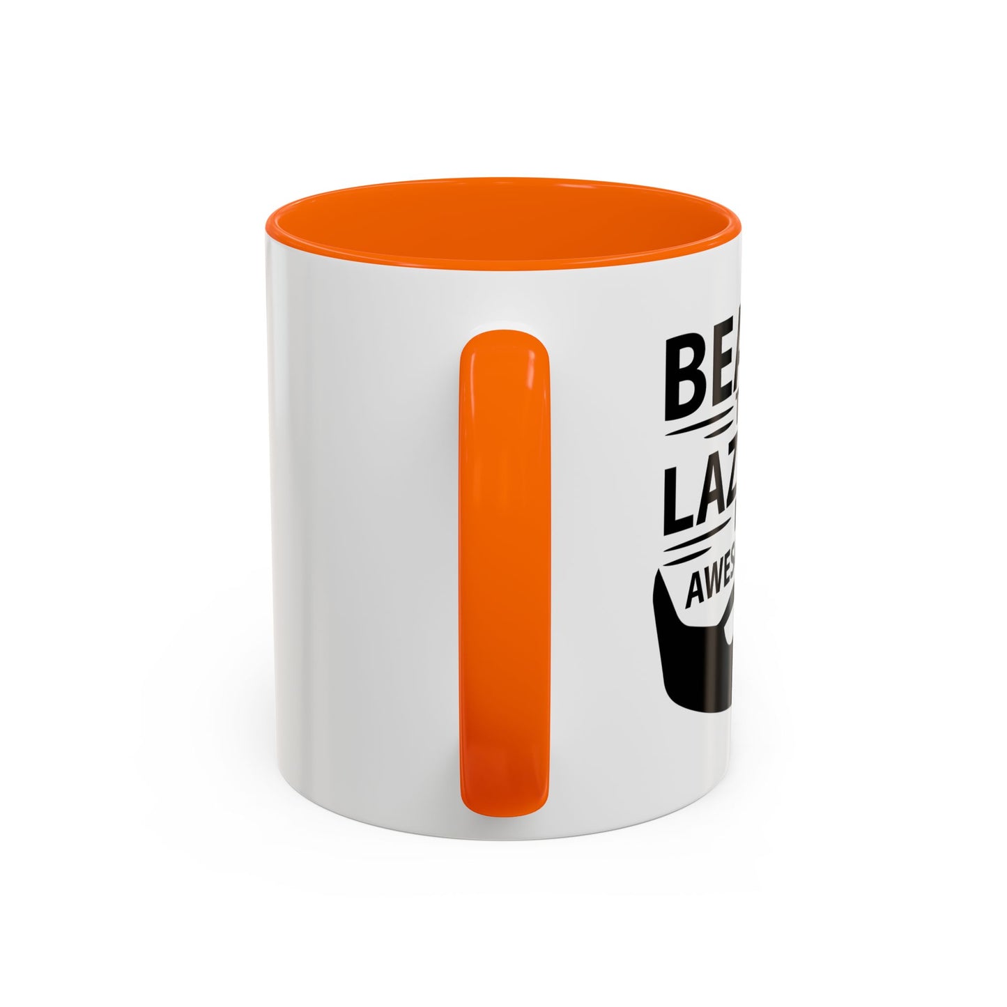 BEARDS TURNS LAZINESS INTO AWESOMENESS Accent BiColor Funny Sarcastic Mug