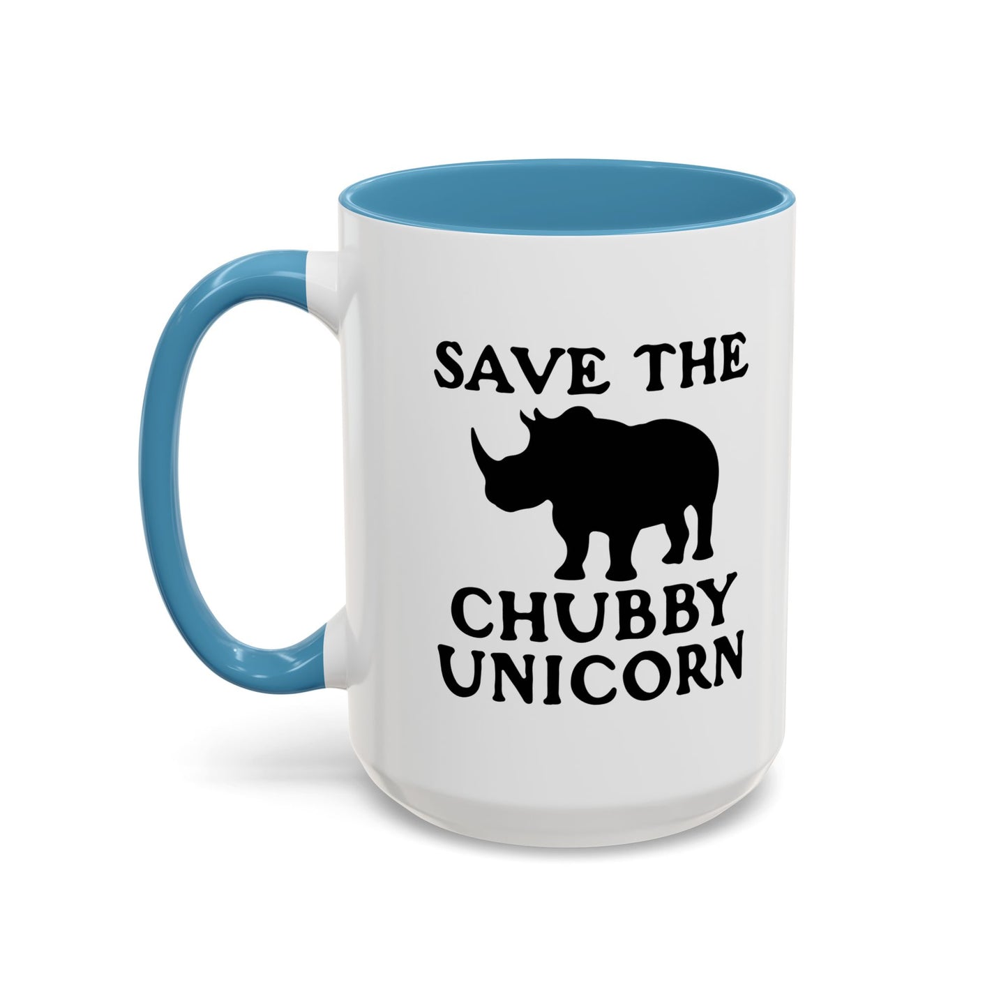 SAVE THE CHUBBY UNICORN Accent BiColor Funny Sarcastic Mug