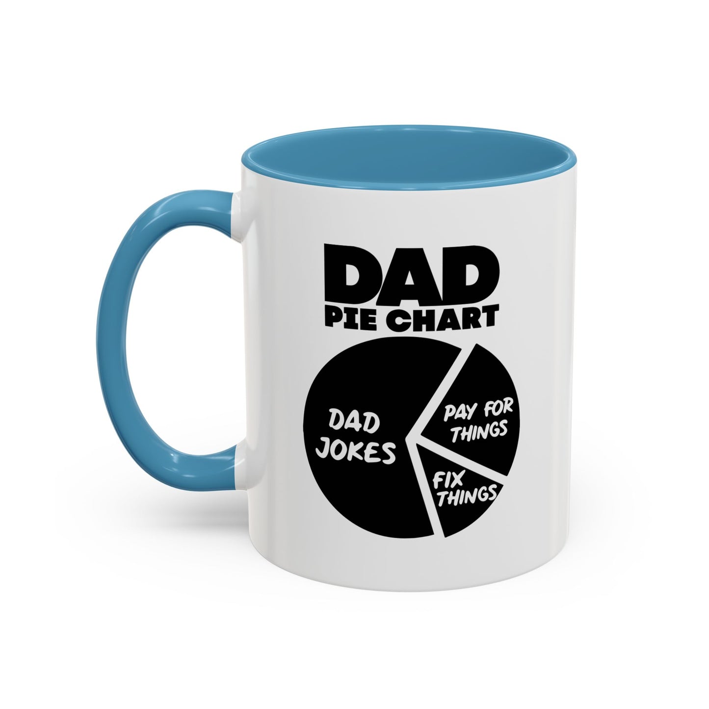 DAD PIE CHART Accent BiColor Funny Sarcastic Mug