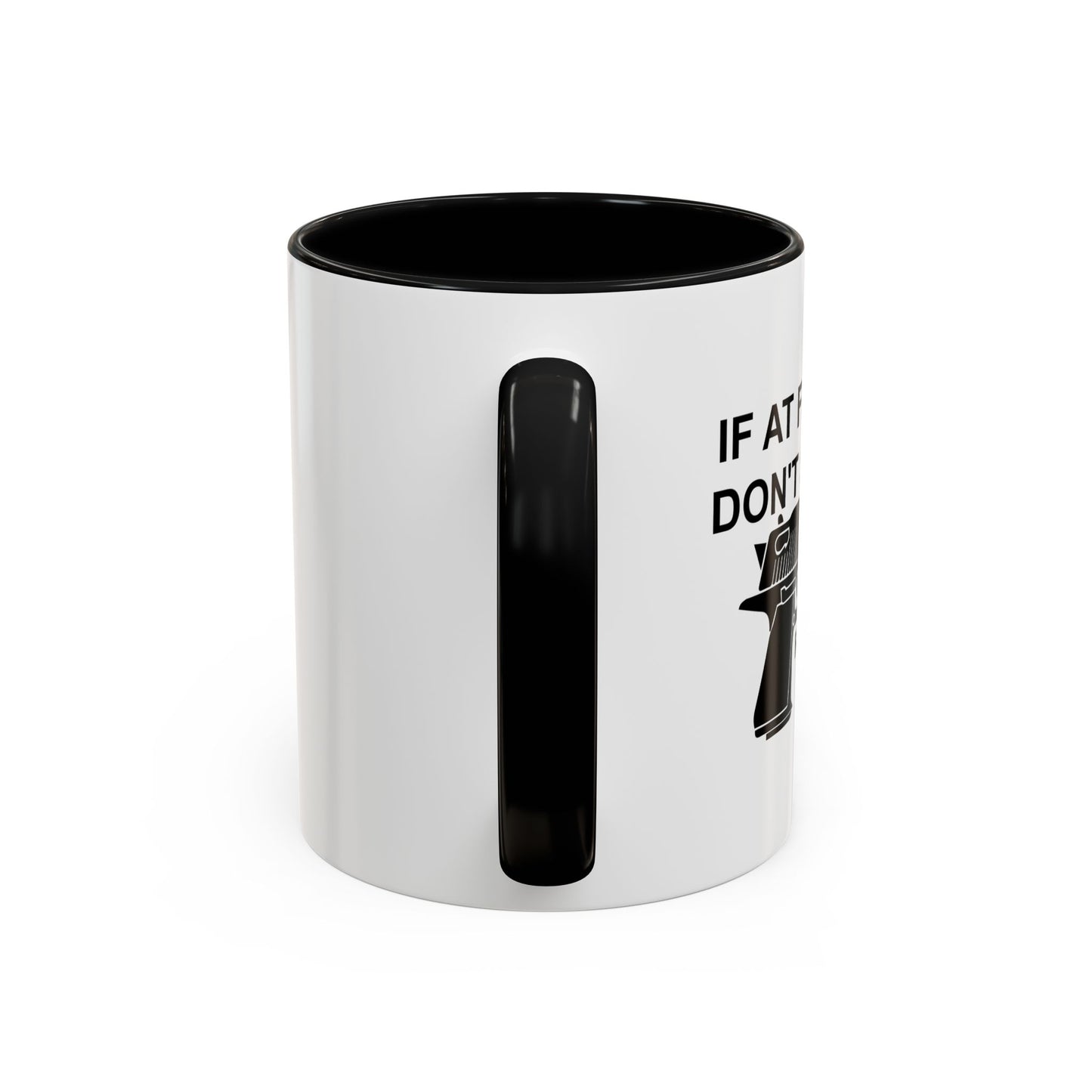 RELOAD AND TRY AGAIN Accent BiColor Funny Sarcastic Mug