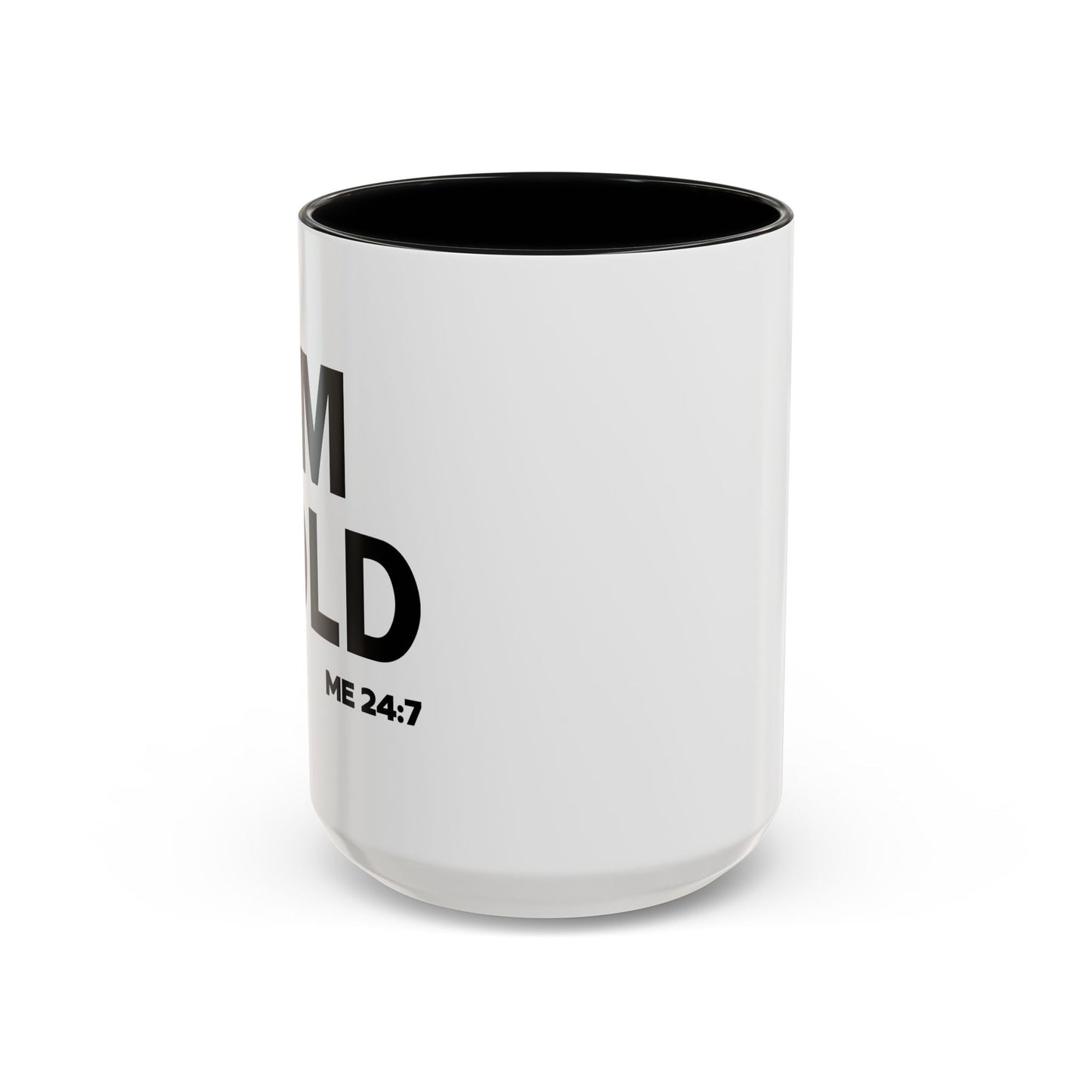 I'M COLD Accent BiColor Funny Sarcastic Mug