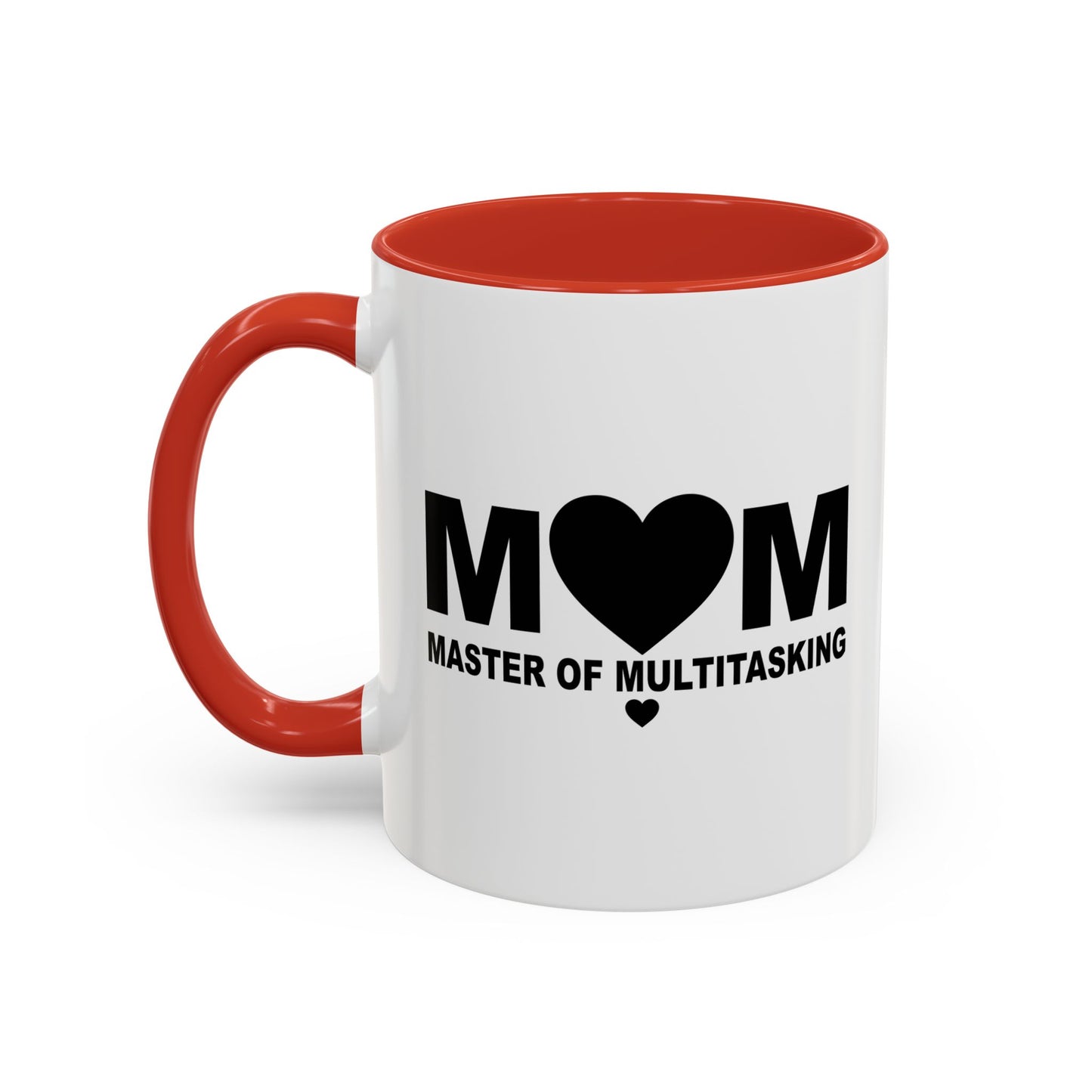 MASTER OF MULTITASKING Accent BiColor Funny Sarcastic Mug