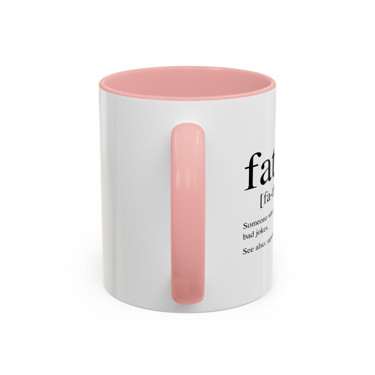 Father Noun | Funny Sarcastic Mug Accent BiColor Funny Sarcastic Mug