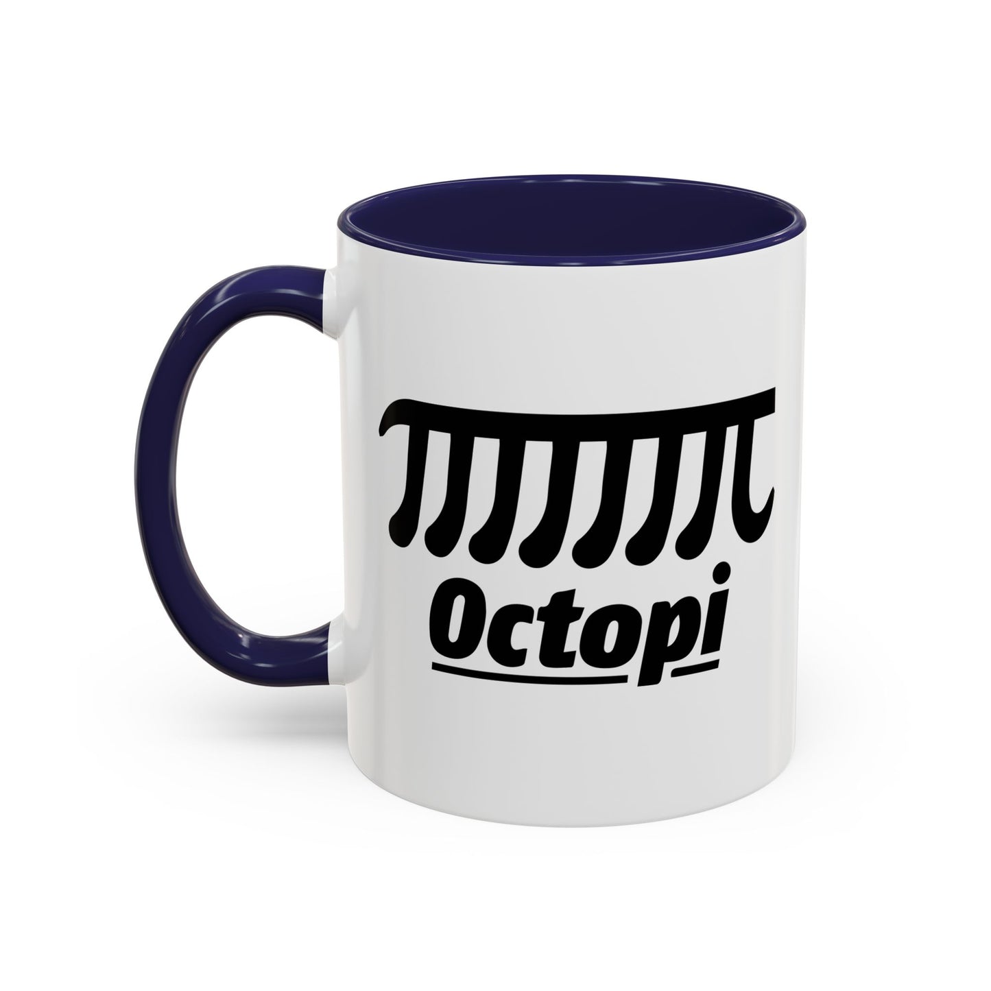 OCTOPI Accent BiColor Funny Sarcastic Mug