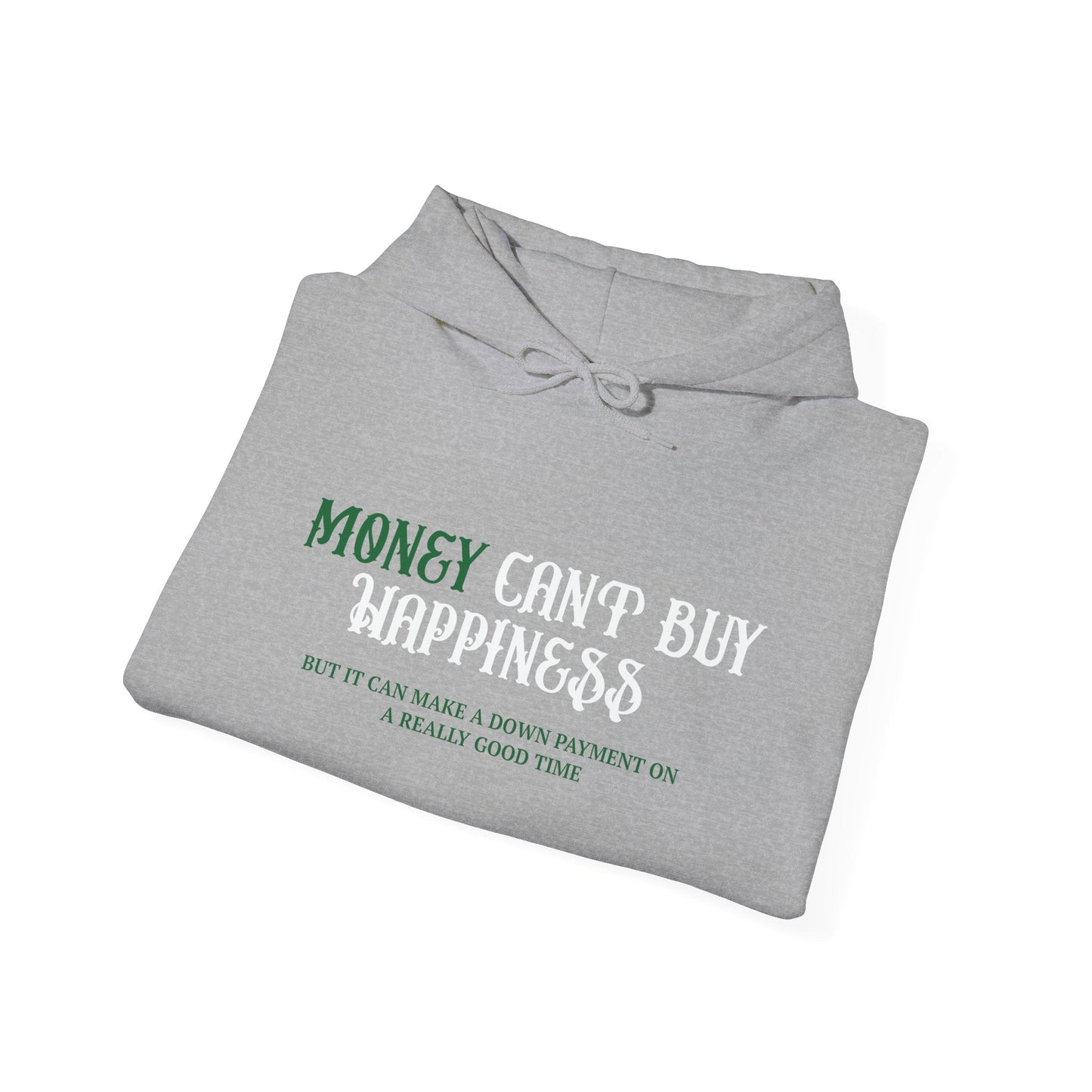 MONEY CANT BUY HAPPINESS - Premium Unisex Funny Sarcastic Black Hoodie Sweatshirt