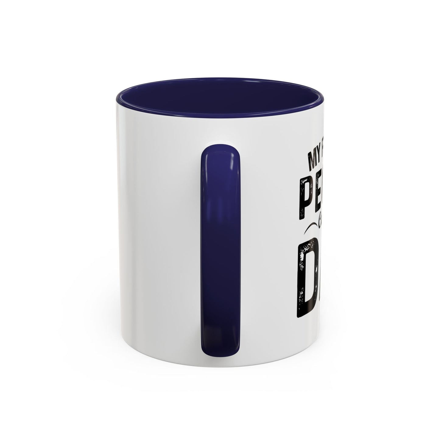 MY FAVORITE PEOPLE CALL ME DAD Accent BiColor Funny Sarcastic Mug