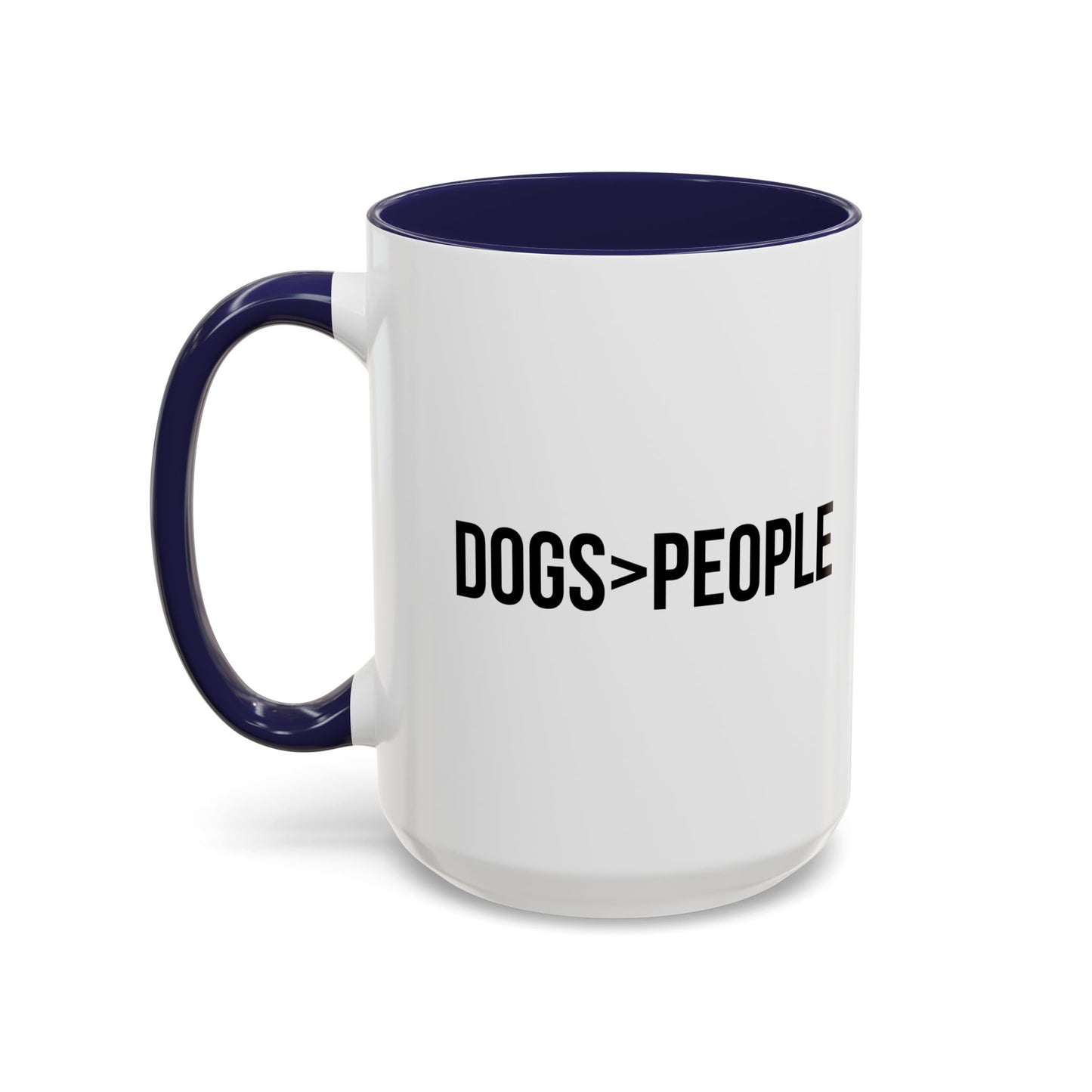 DOGS>PEOPLE Accent BiColor Funny Sarcastic Mug