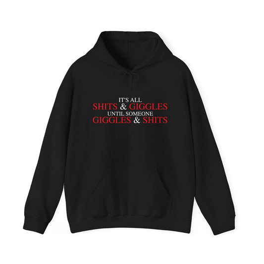 SHITS & GIGGLES - Premium Unisex Funny Sarcastic Black Hoodie Sweatshirt