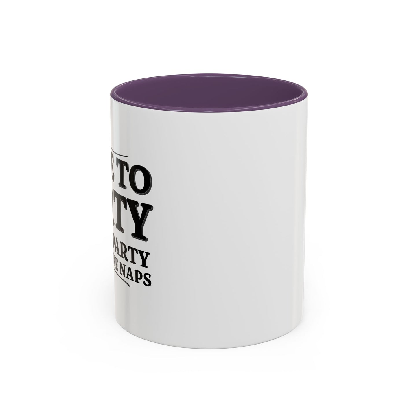 I LIKE TO PARTY Accent BiColor Funny Sarcastic Mug