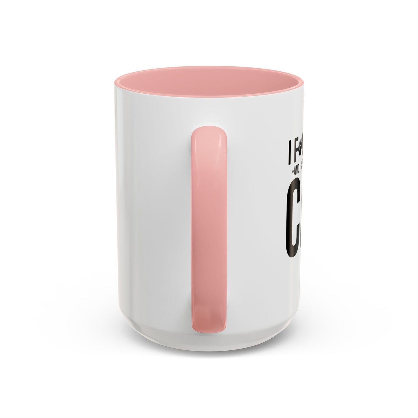 LOVE CATS AND I CANNOT STRESS THIS ENOUGH Accent BiColor Funny Sarcastic Mug