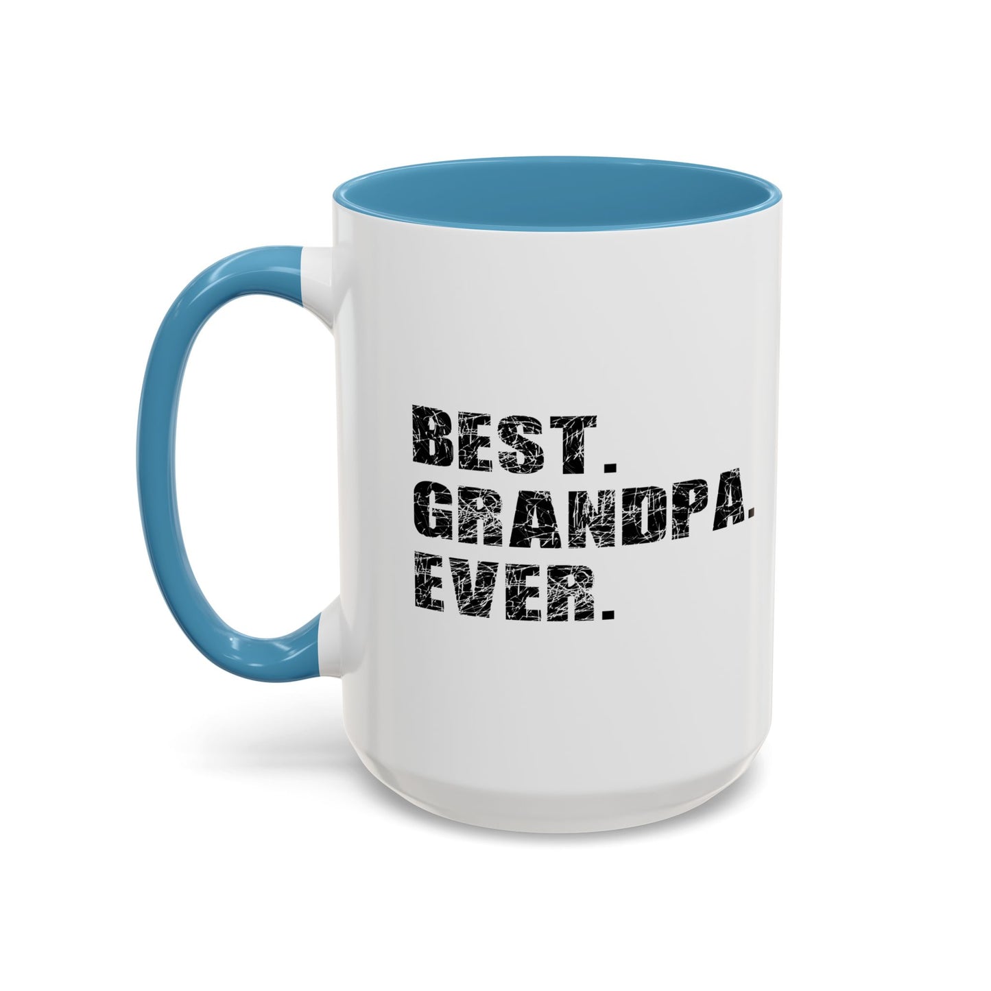 BEST. GRANDPA. EVER. Accent BiColor Funny Sarcastic Mug