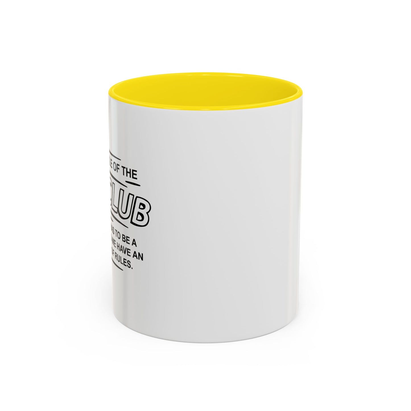 FIRST OF THE OCD CLUB Accent BiColor Funny Sarcastic Mug