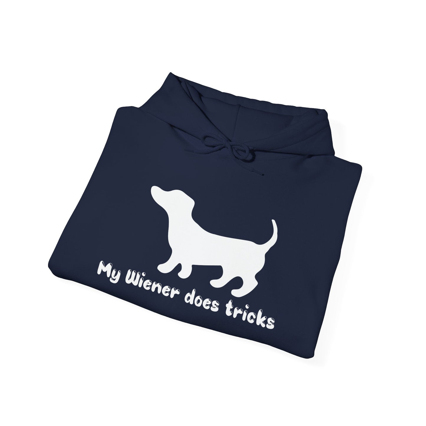 MY WIENER DOES TRICKS - Premium Unisex Funny Sarcastic Black Hoodie Sweatshirt