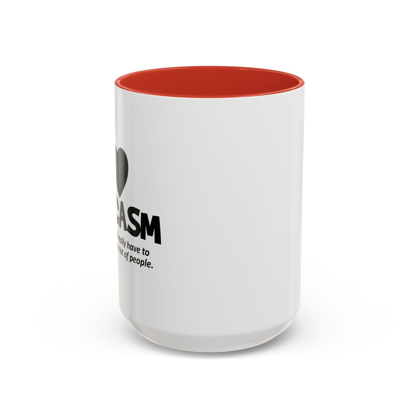 I HEART SARCASM Accent BiColor Funny Sarcastic Mug