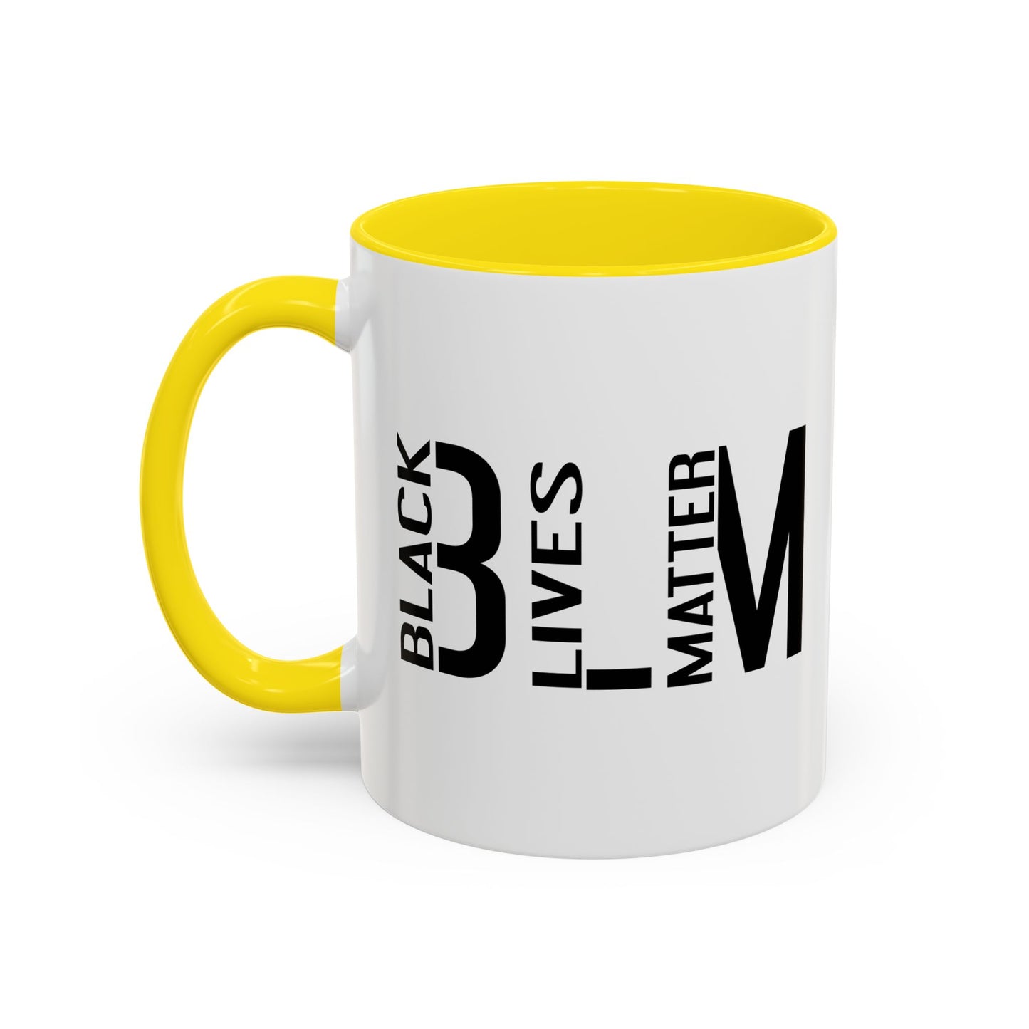 BLM BLACK LIVES MATTER Accent BiColor Funny Sarcastic Mug