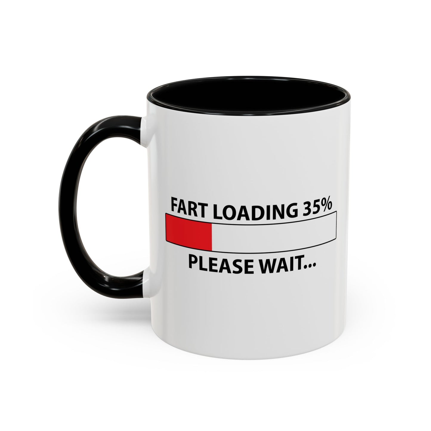 FART LOADING Accent BiColor Funny Sarcastic Mug