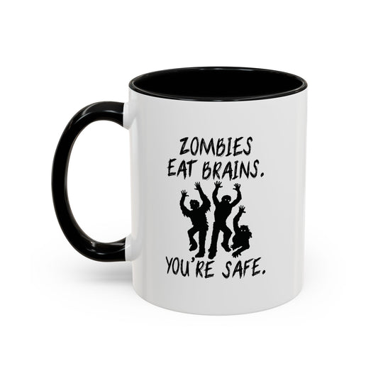 ZOMBIES EAT BRAINS Accent BiColor Funny Sarcastic Mug