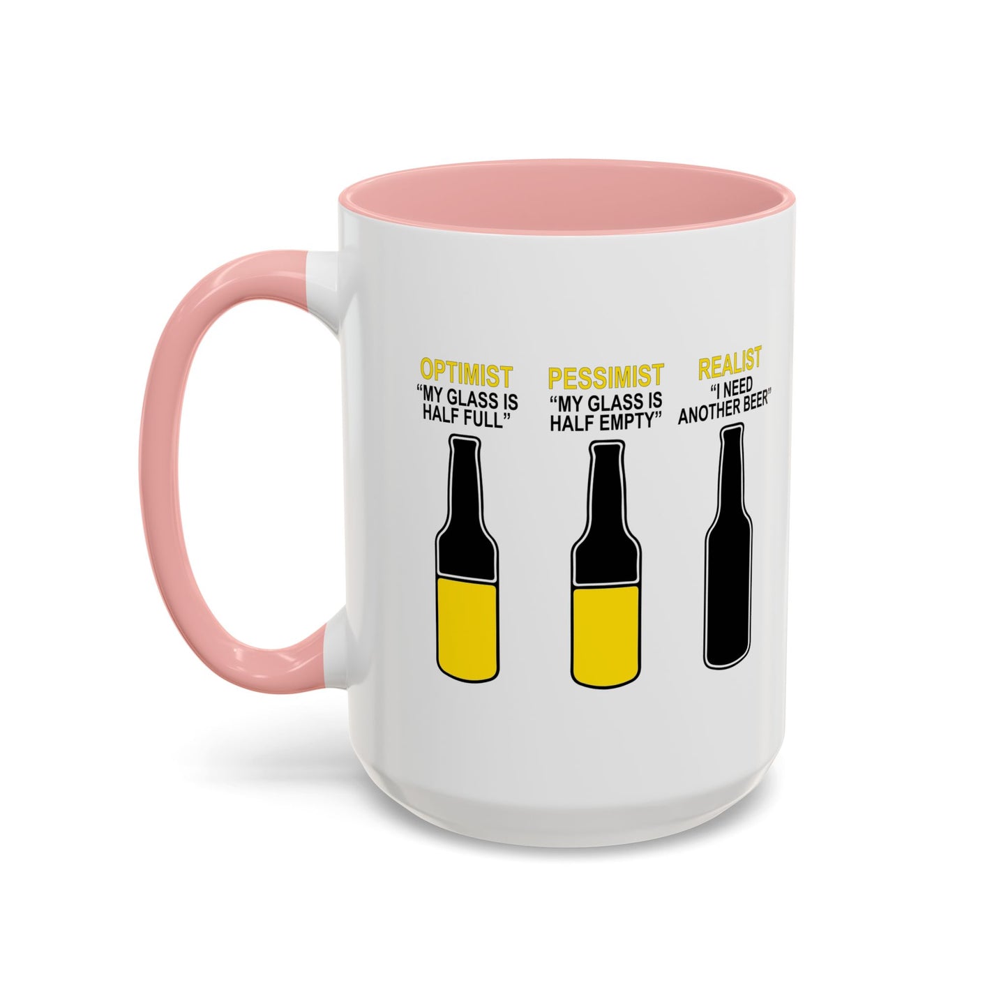 OPTIMIST PESSIMIST REALIST Accent BiColor Funny Sarcastic Mug