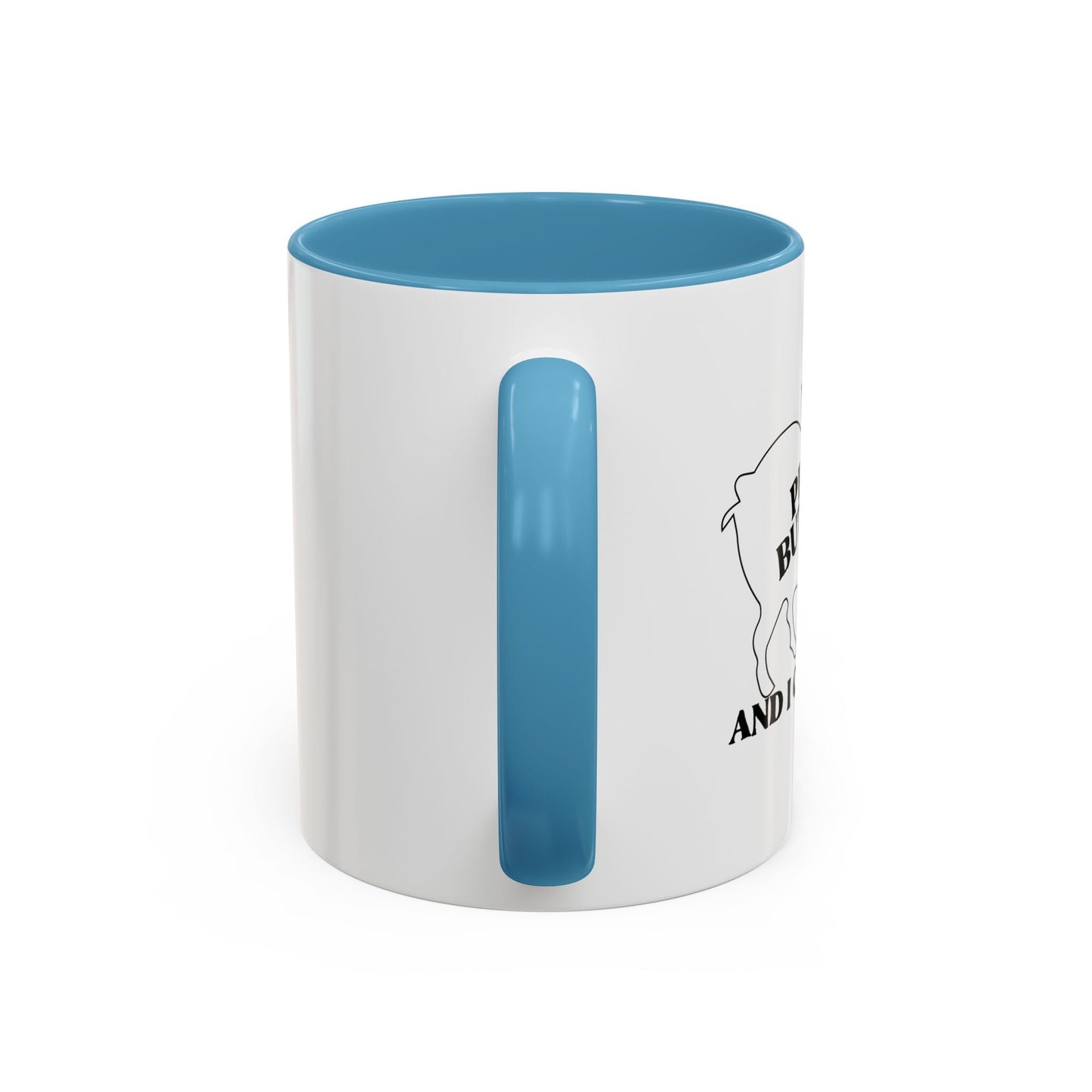 I LIKE PIG BUTTS AND I CANNOT LIE Accent BiColor Funny Sarcastic Mug