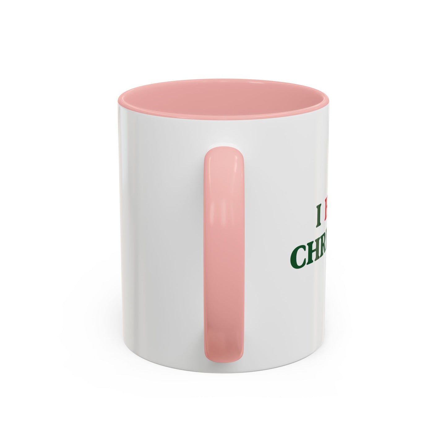 I HATE CHRISTMAS Accent BiColor Funny Sarcastic Mug