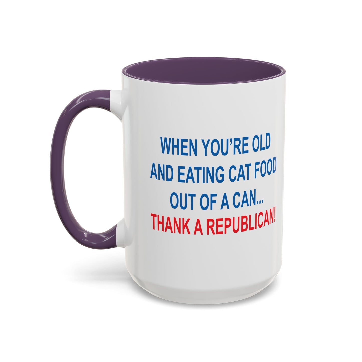 THANK A REPUBLICAN Accent BiColor Funny Sarcastic Mug