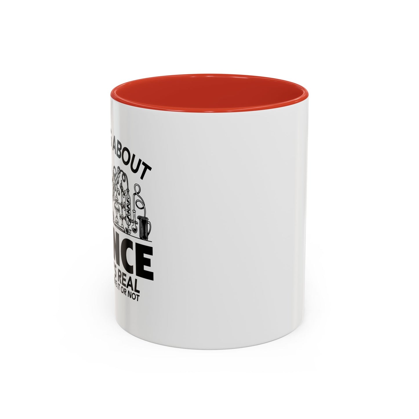 THE THING ABOUT A SCIENCE Accent BiColor Funny Sarcastic Mug