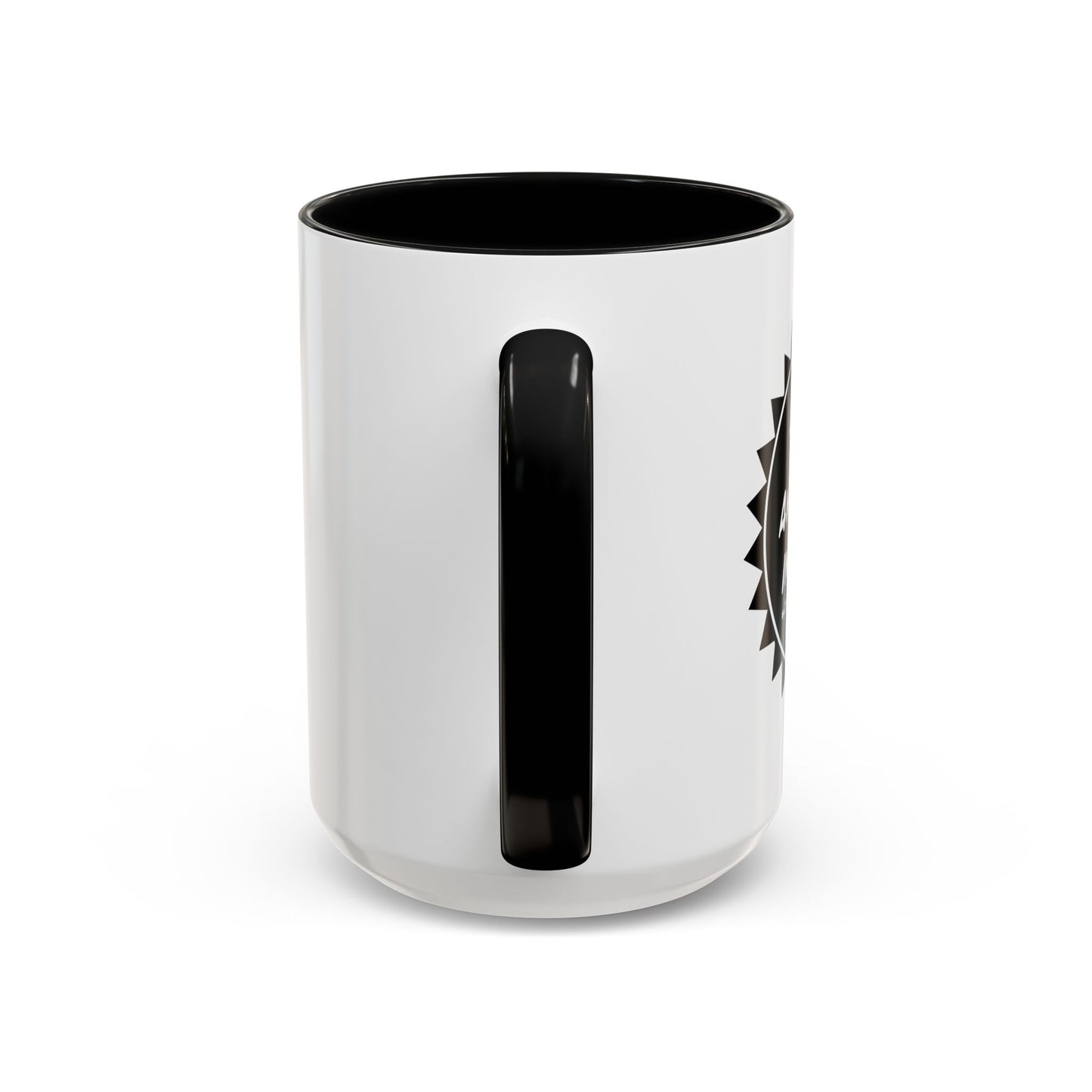 ALSO AVAILABLE IN SOBER Accent BiColor Funny Sarcastic Mug