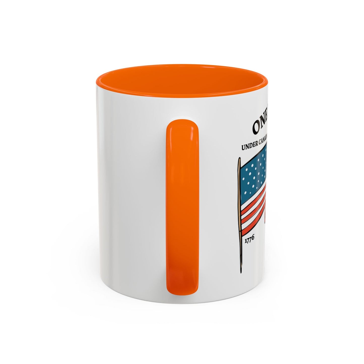 ONE NATION UNDER CANADA ABOVE MEXICO Accent BiColor Funny Sarcastic Mug