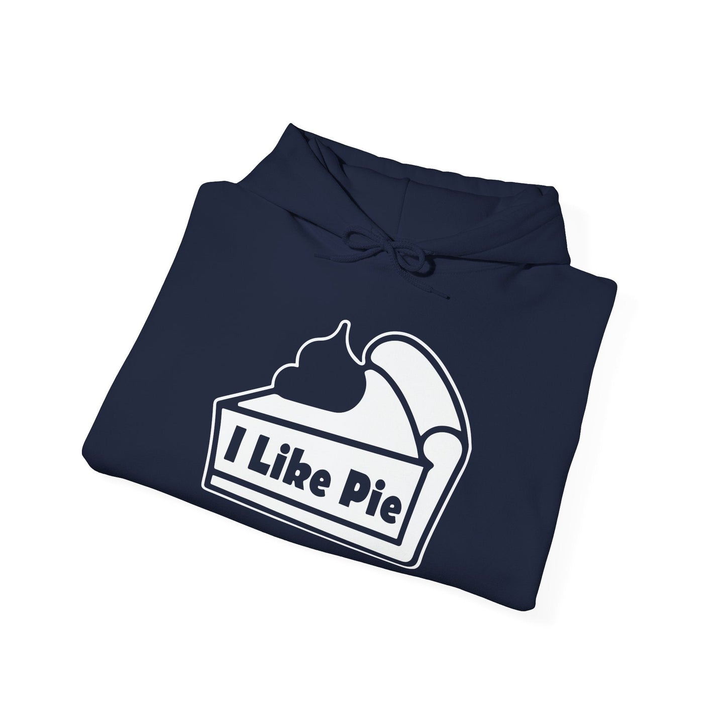 I LIKE PIE - Premium Unisex Funny Sarcastic Black Hoodie Sweatshirt