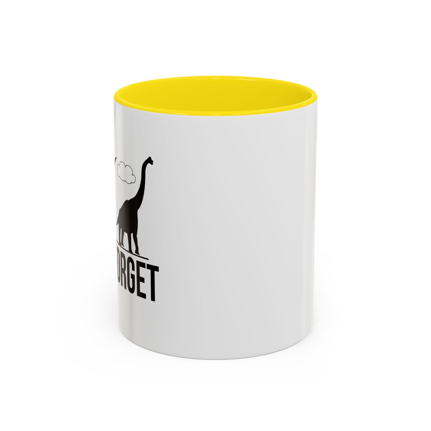 NEVER FORGET Accent BiColor Funny Sarcastic Mug