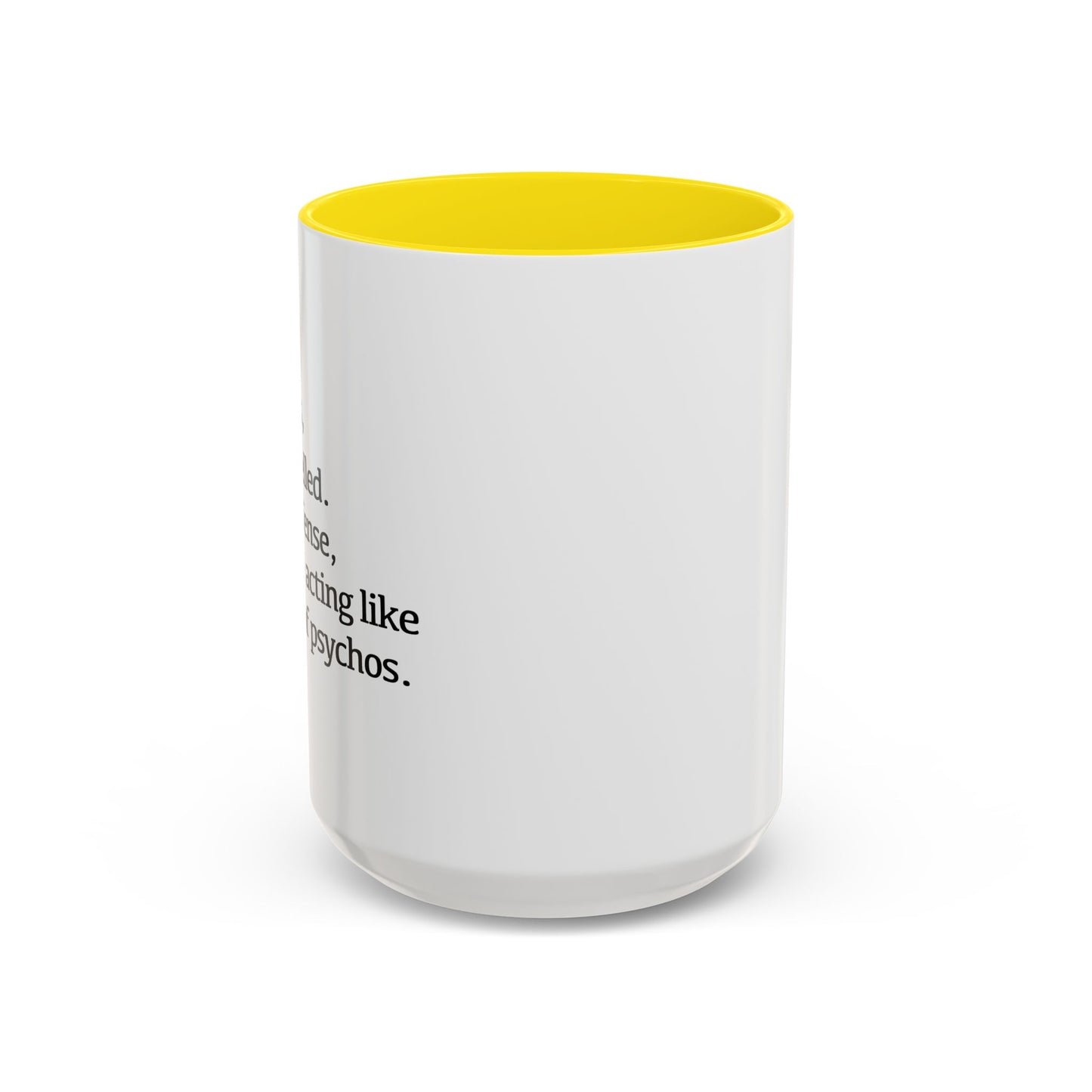 A BUNCH OF PSYCHOS Accent BiColor Funny Sarcastic Mug