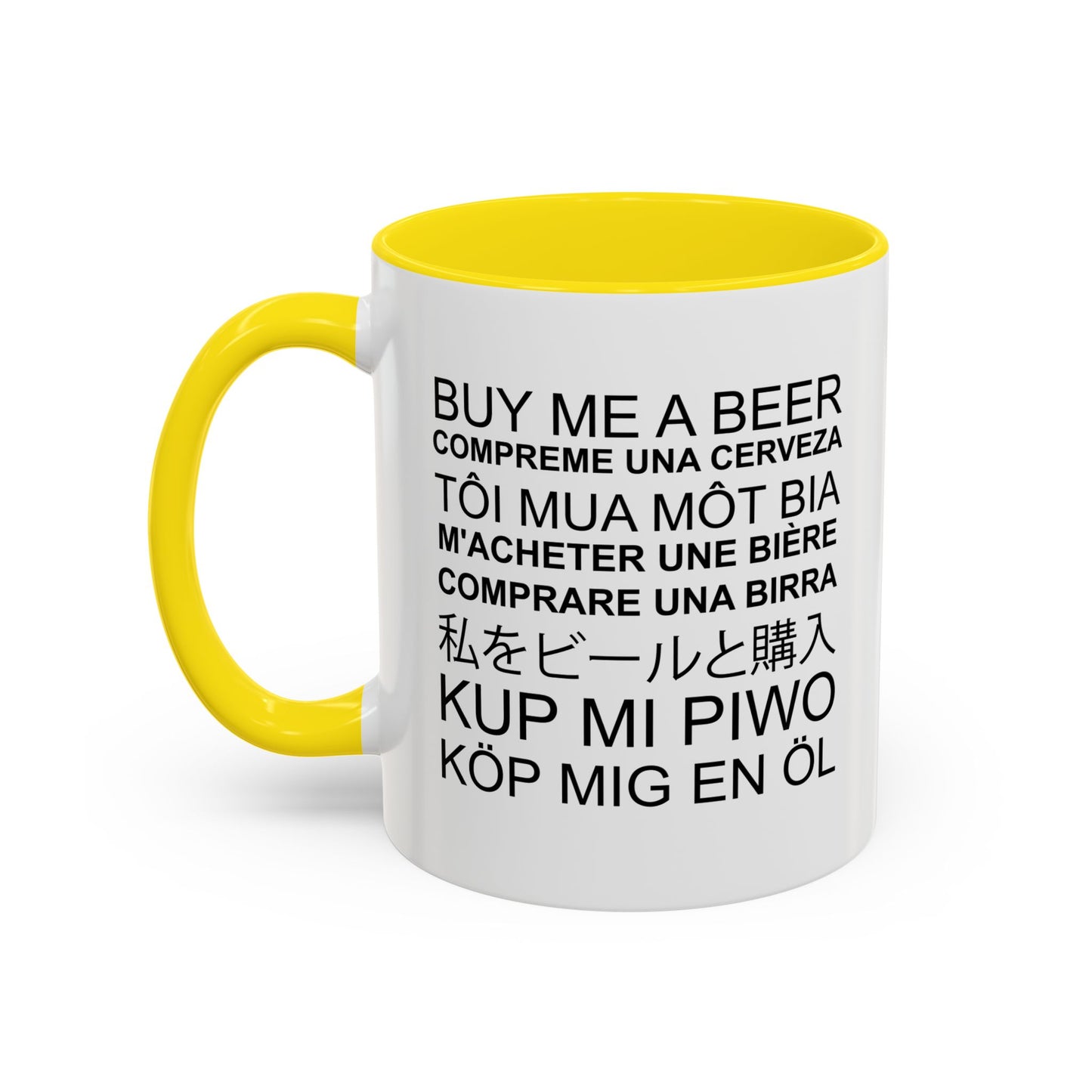 BUY ME A BEER Accent BiColor Funny Sarcastic Mug