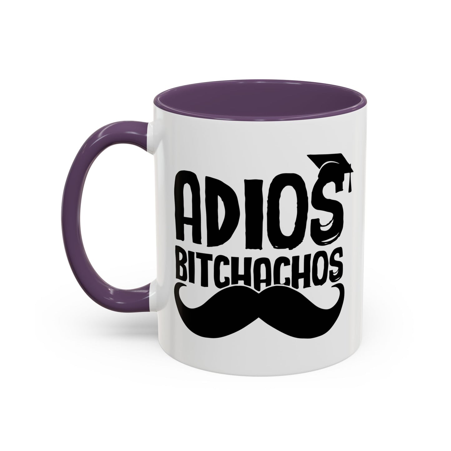 GRADUATED ADIOS BITCHACHOS Accent BiColor Funny Sarcastic Mug