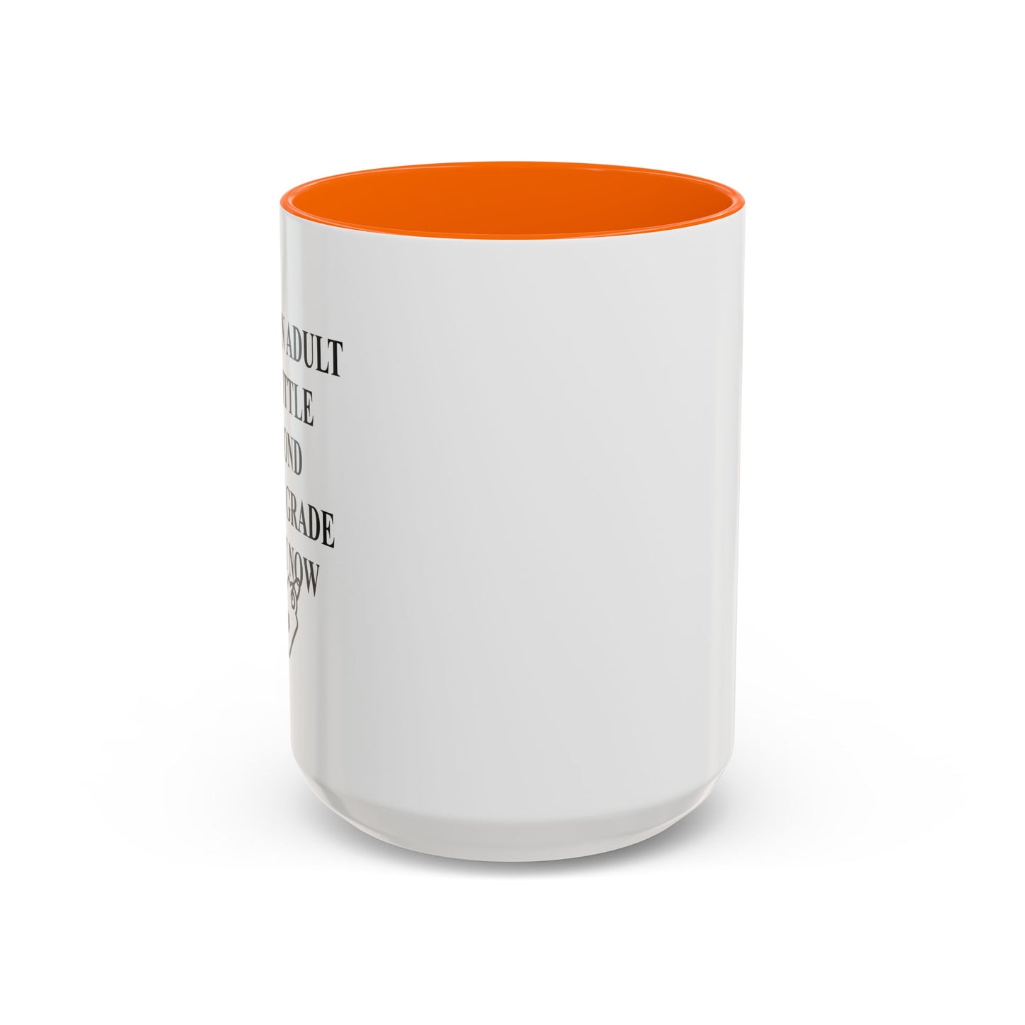 BETOND MY PAY GRADE Accent BiColor Funny Sarcastic Mug