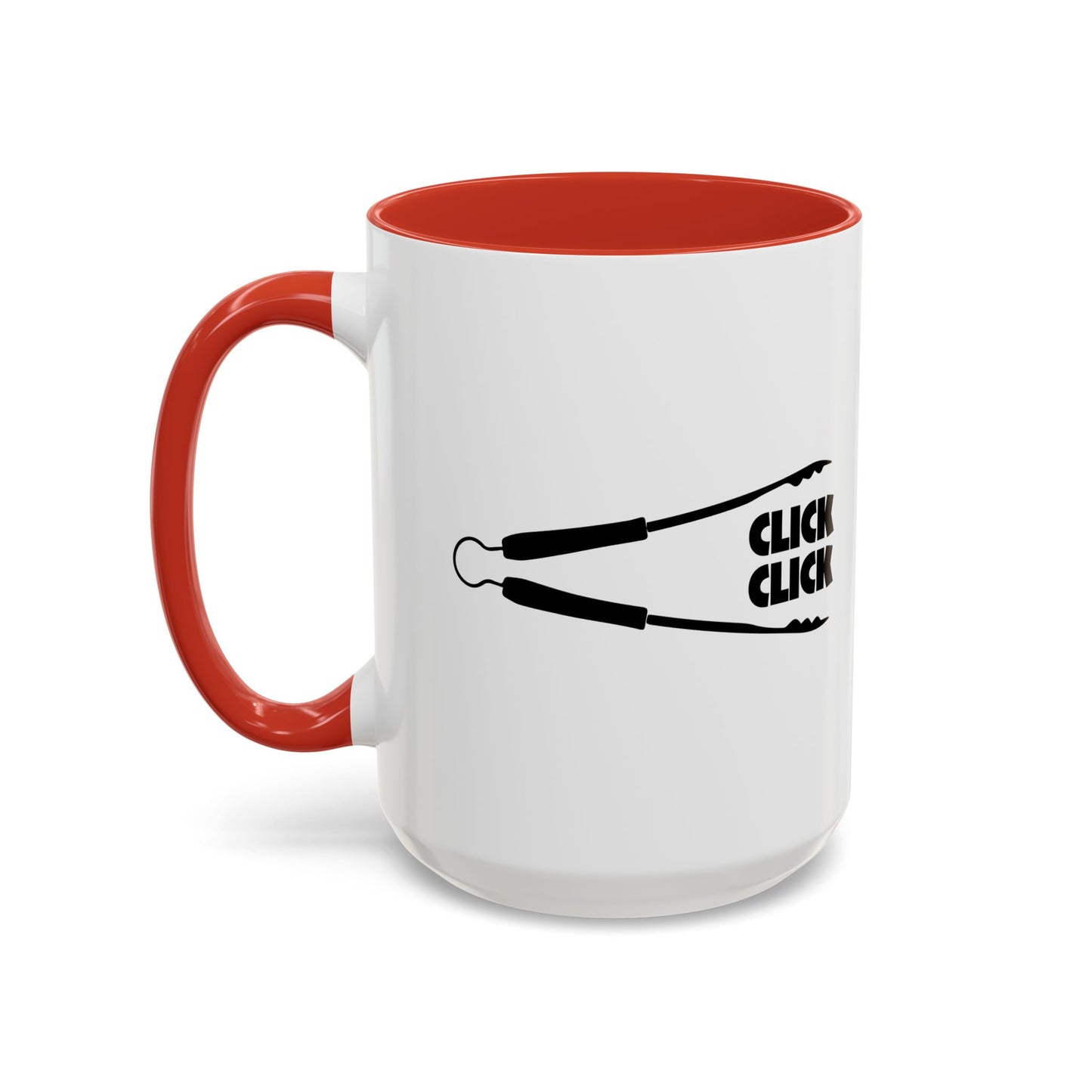 CLICK CLICK Accent BiColor Funny Sarcastic Mug