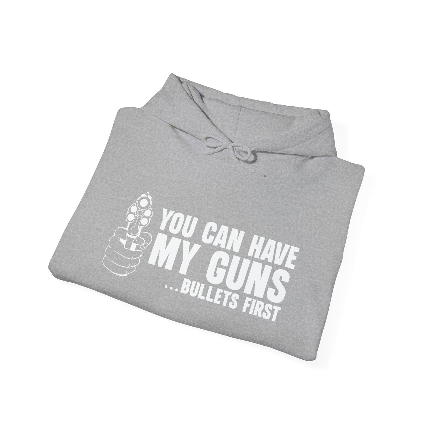 YOU CAN HAVE MY GUNS - Premium Unisex Funny Sarcastic Black Hoodie Sweatshirt