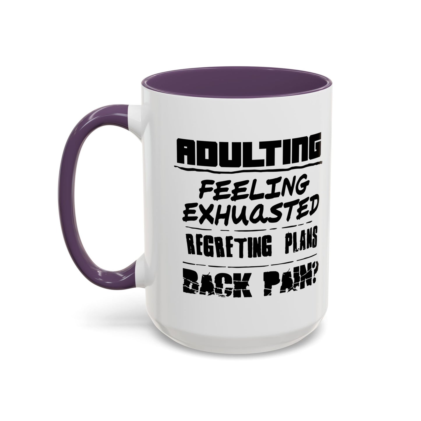 ADULTING IS... Accent BiColor Funny Sarcastic Mug