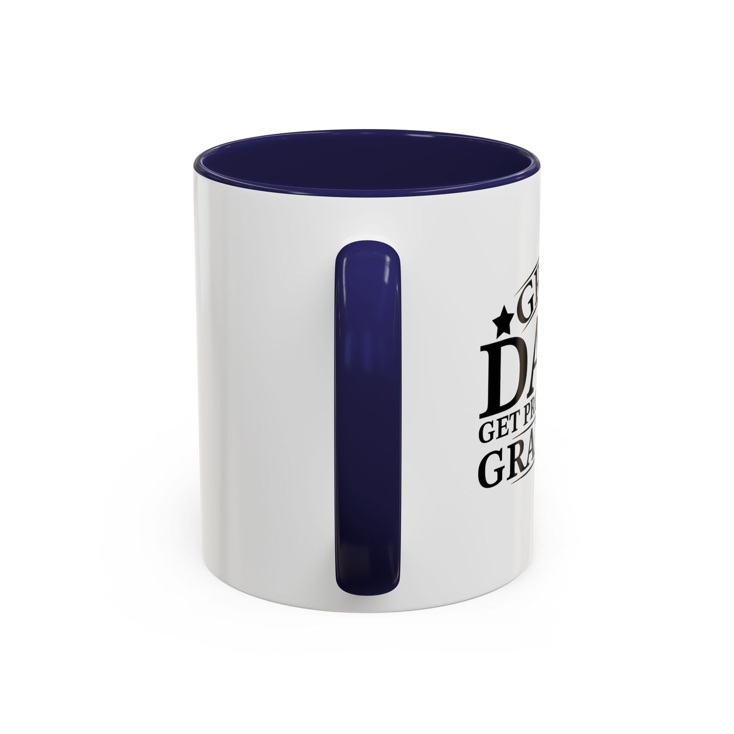 GREAT DADS GET PROMOTED TO GRANDPAS Accent BiColor Funny Sarcastic Mug