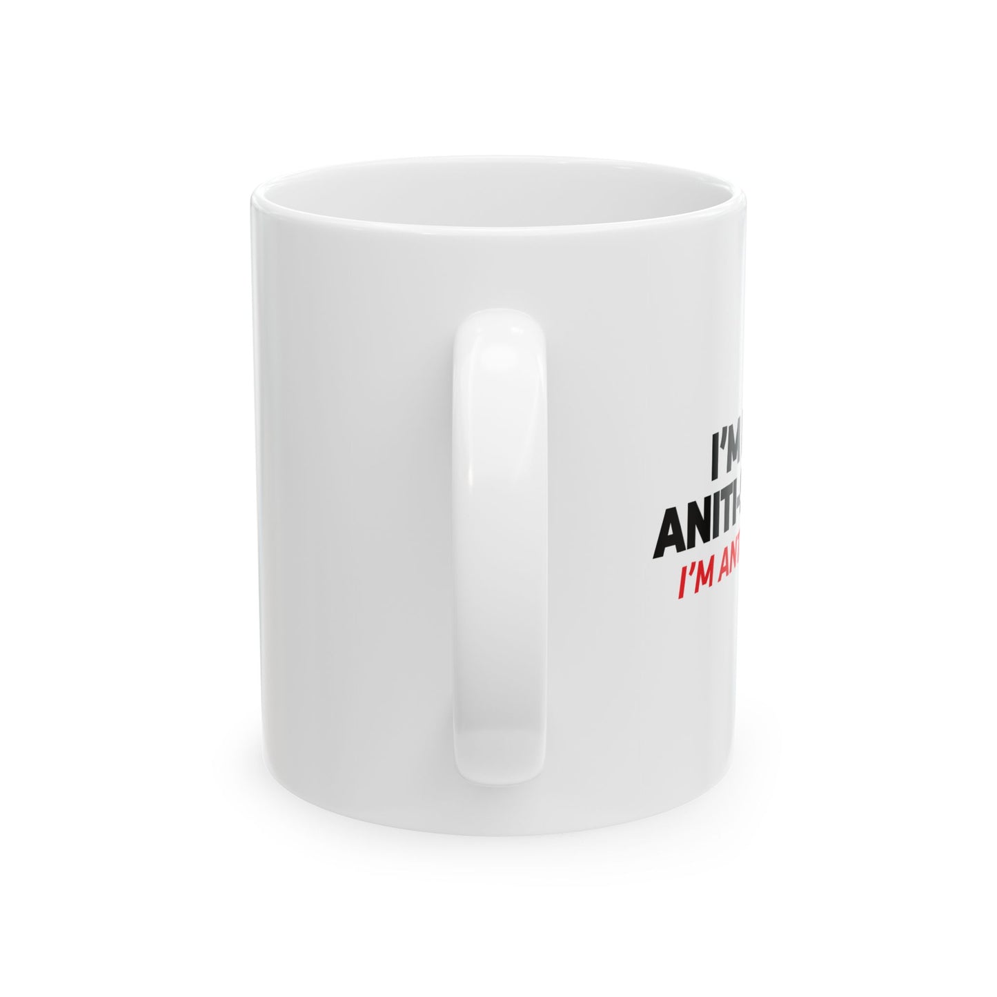 ANTI STUPID FUUNY SARCASTIC MUG