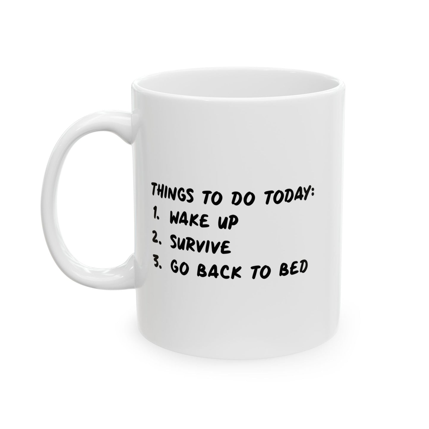 THINGS TO DO TODAY FUNNY SARCASTIC MUG