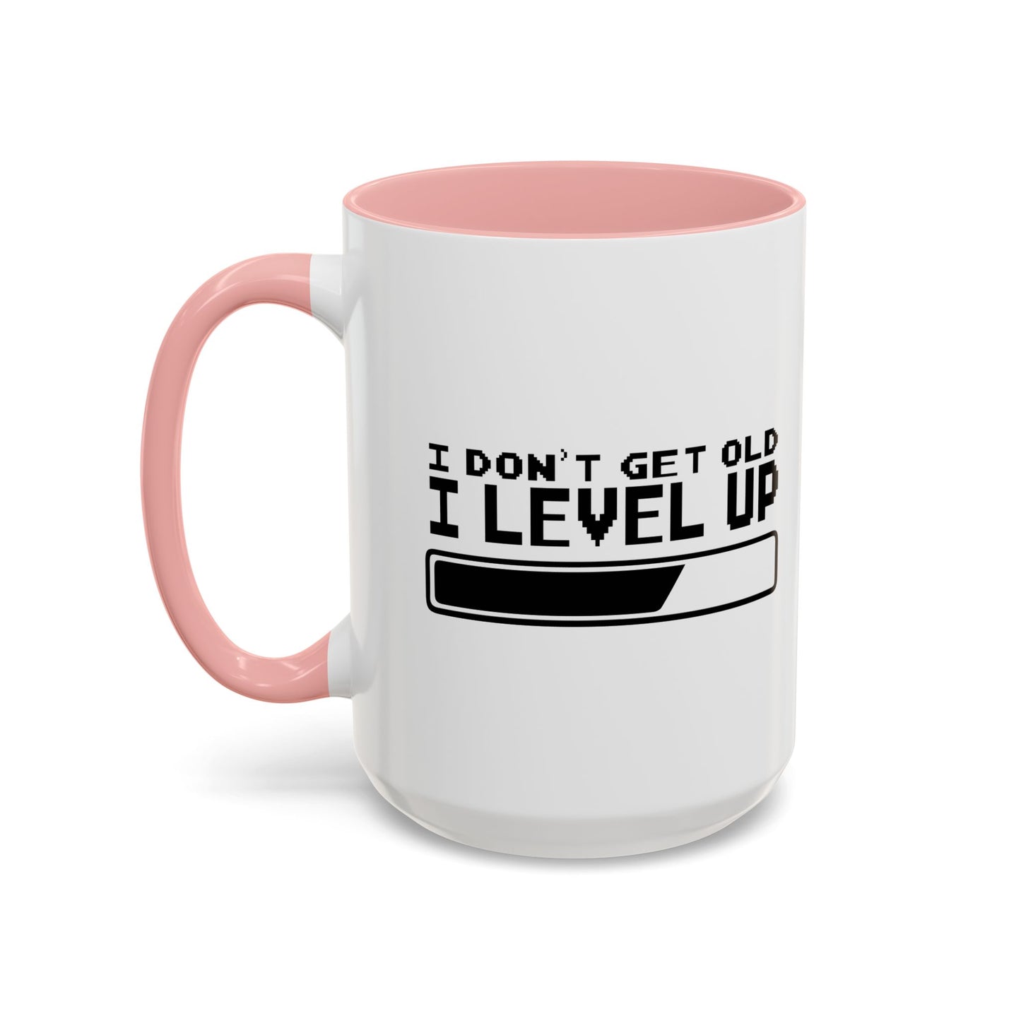 I DON'T GET OLD I LEVEL UP Accent BiColor Funny Sarcastic Mug