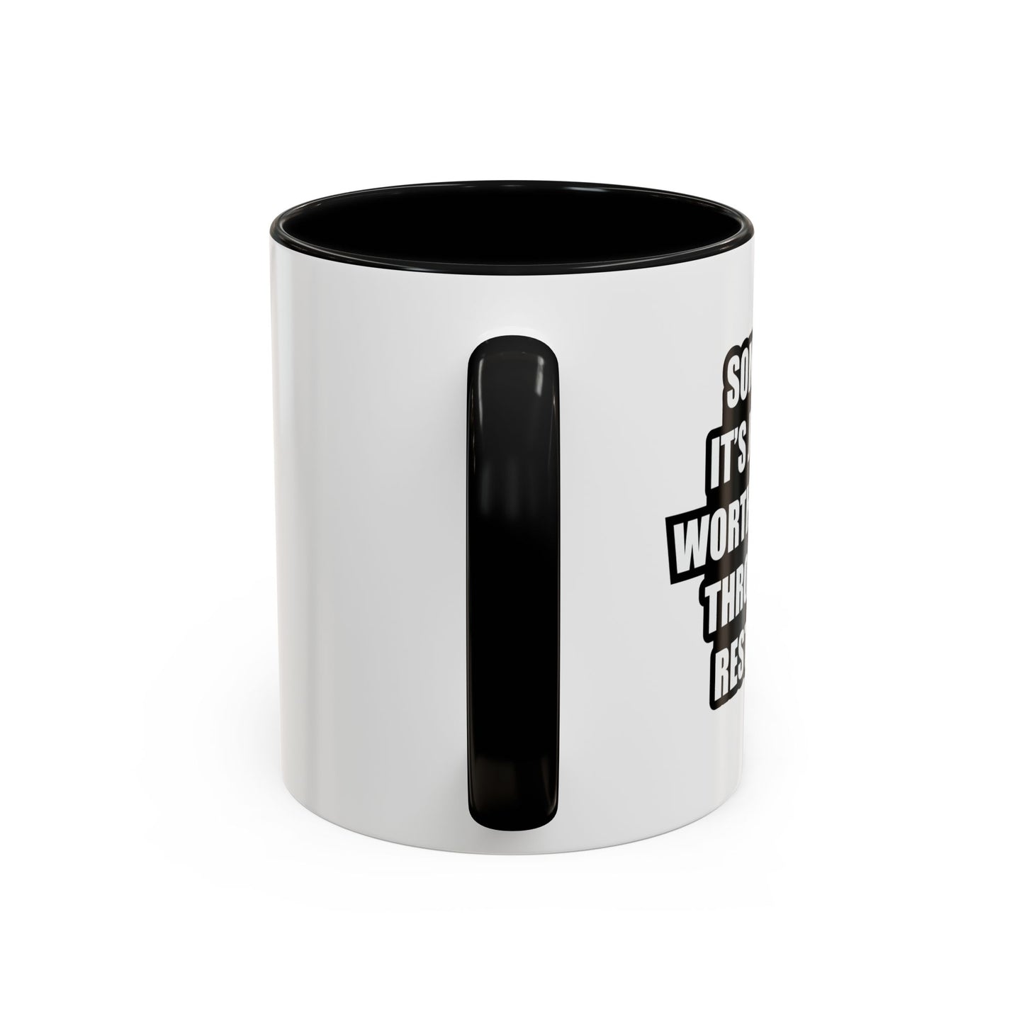 NOT WORTH CHEWING Accent BiColor Funny Sarcastic Mug