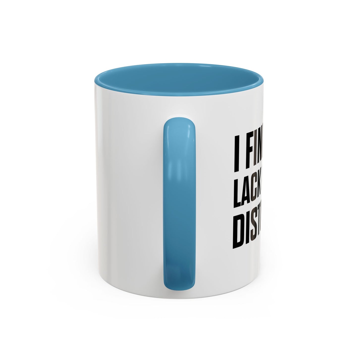 I FIND YOUR LACK OF MATH DISTURBING Accent BiColor Funny Sarcastic Mug