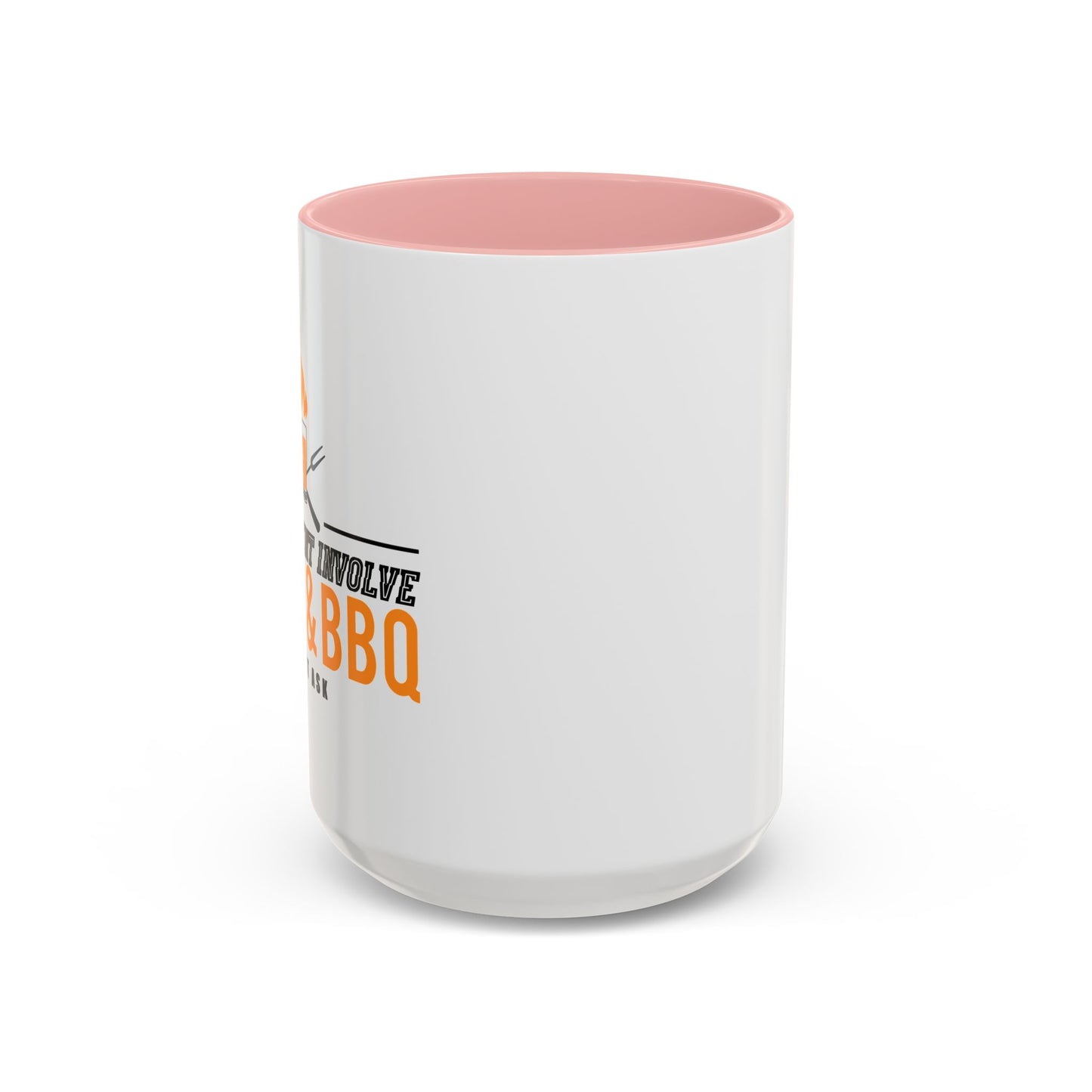 IF IT DOESN'T INVOLVE BEER & BBQ Accent BiColor Funny Sarcastic Mug