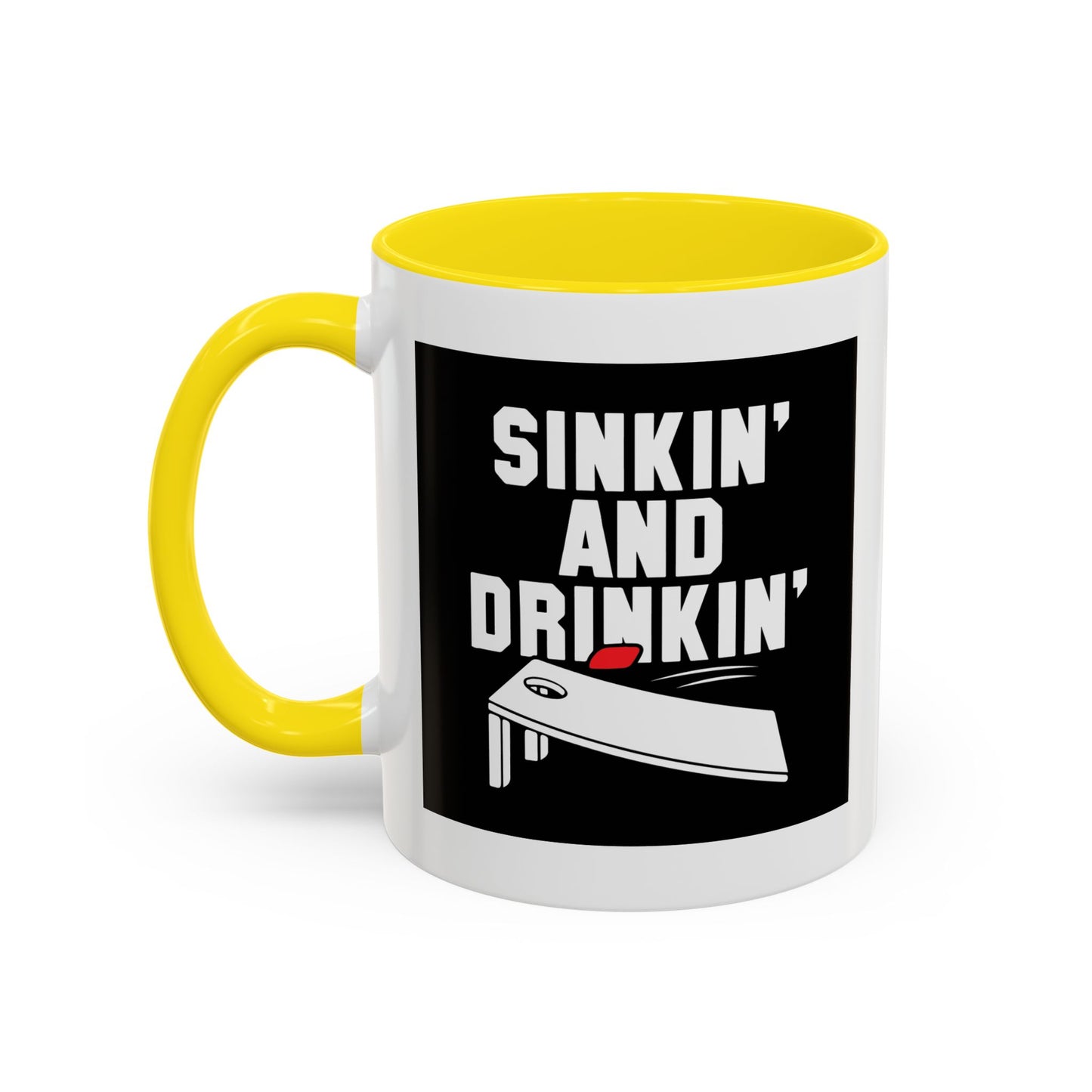 SINKIN' AND DRINKING Accent BiColor Funny Sarcastic Mug