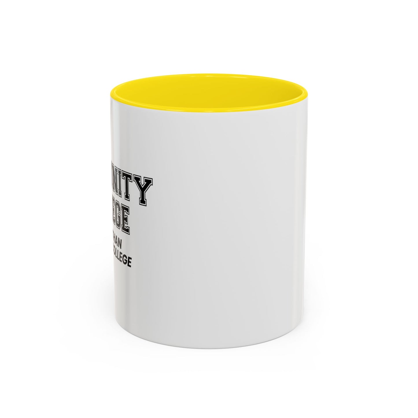 COMMUNITY COLLEGE Accent BiColor Funny Sarcastic Mug