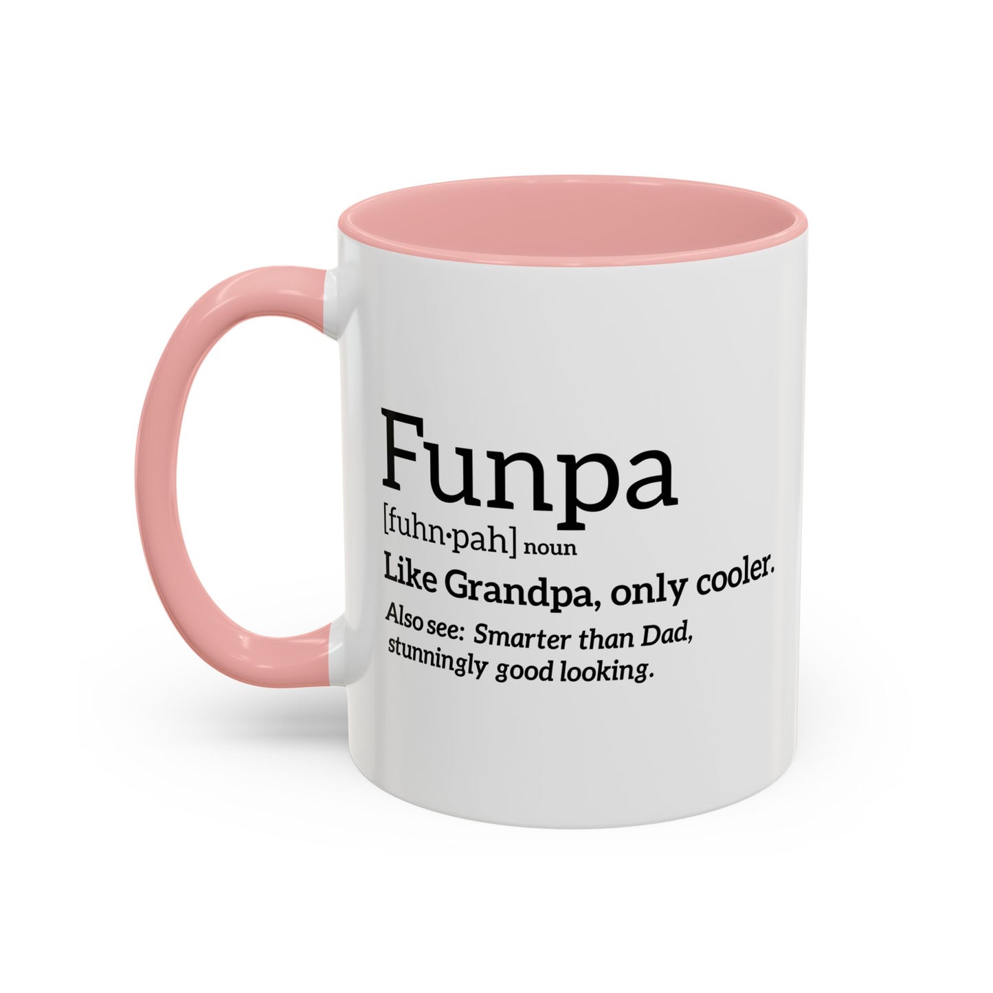 Funpa [fuhn.pa] noun Accent BiColor Funny Sarcastic Mug