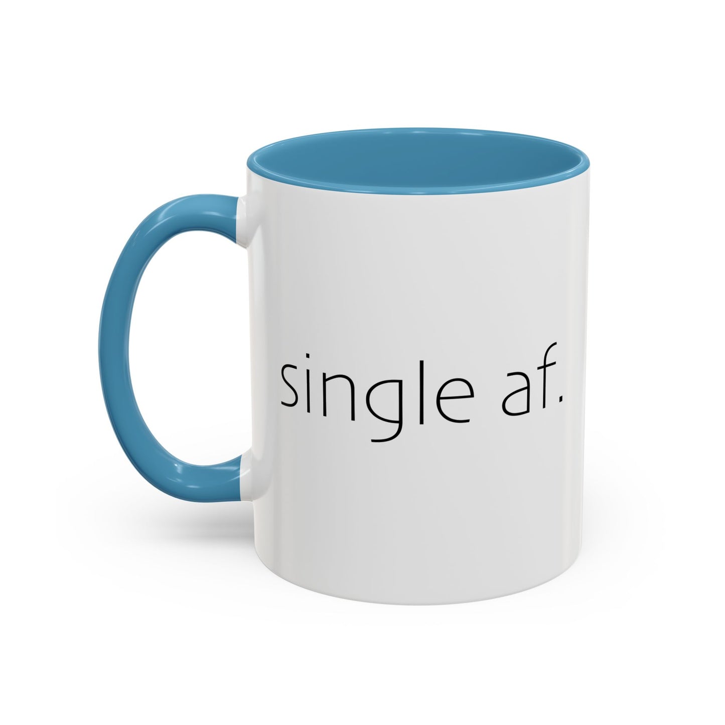 SINGLE AF Accent BiColor Funny Sarcastic Mug