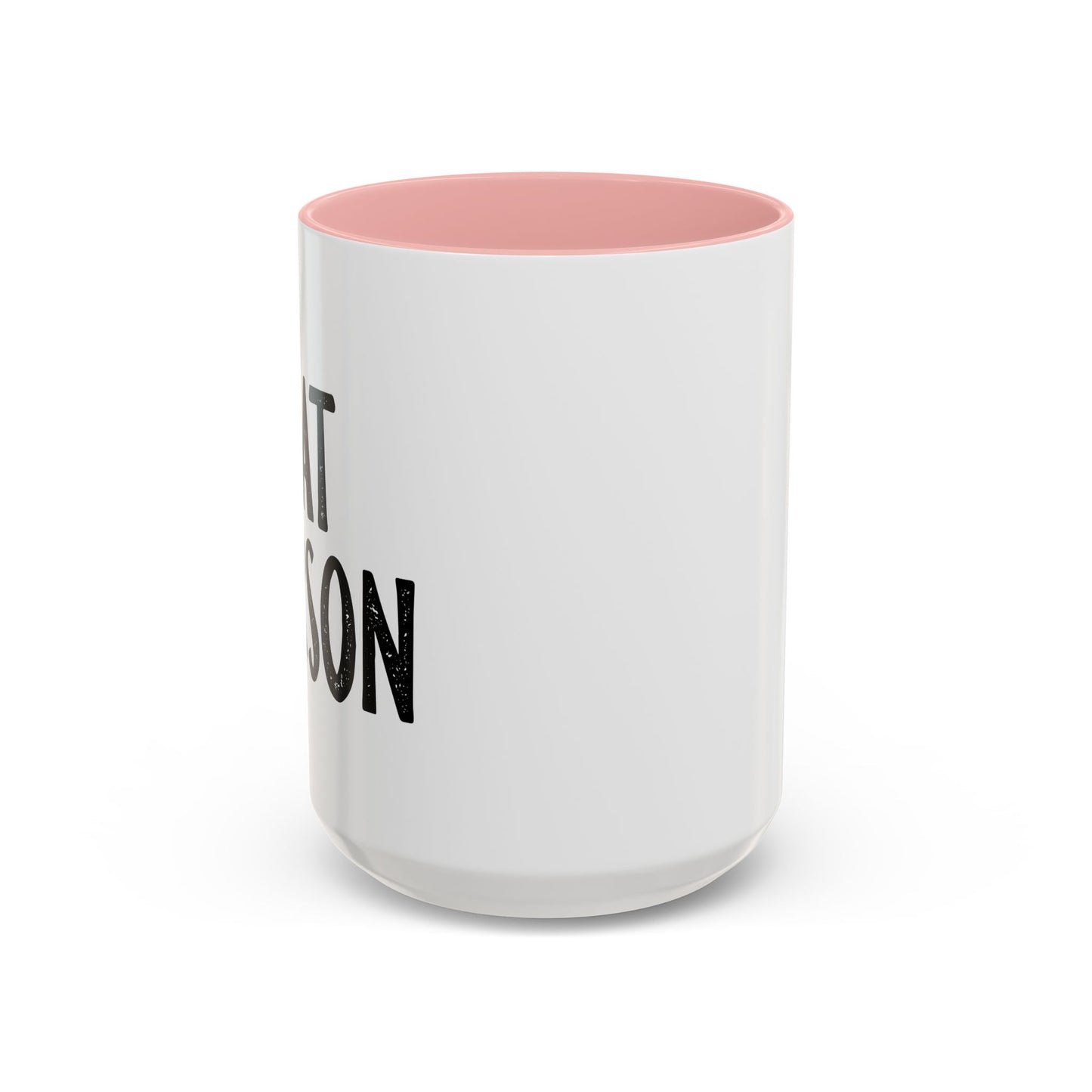 CAT PERSON Accent BiColor Funny Sarcastic Mug